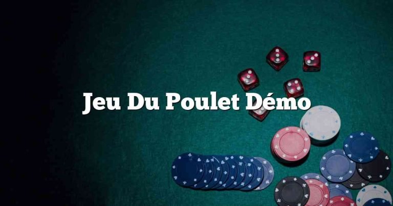 Guide de jeu de poulet casino